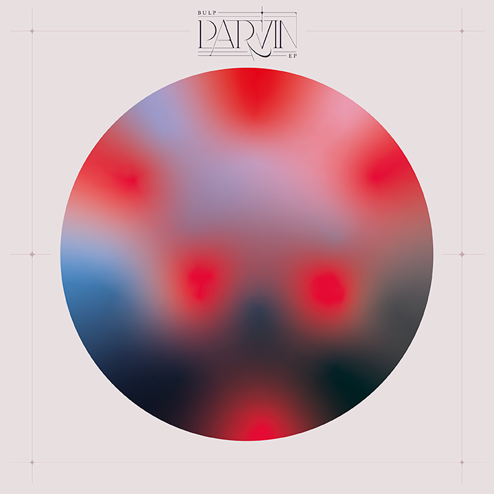 bulp-parvin_EP_720px.png