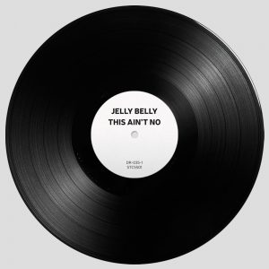 Jelly Belly - This Ain't No (vinyl EP)