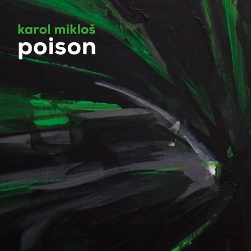 Karol Mikloš - Poison (single, download)