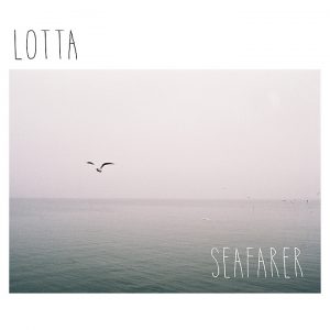 Lotta - Seafarer (EP, digital download & stream)